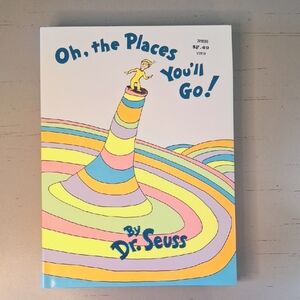 Oh, the Places You'll Go! by Dr. Seuss